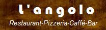 Firmenlogo: L`angolo Ristaurante-Pizzaria-Caffé-Bar