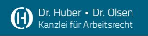 Firmenlogo: Dr. Huber und Dr. Olsen Kanzlei für Arbeitsrecht
