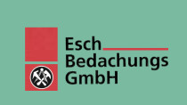 Esch Bedachungs GmbH