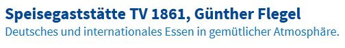 Speisegaststätte TV 1861, Günther Flegel