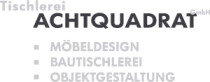 Tischlerei Achtquadrat GmbH