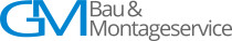 GM Bau & Montageservice GmbH