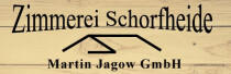 Zimmerei Schorfheide Martin Jagow GmbH