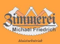 Zimmerei Michael Friedrich Handwerksbetrieb