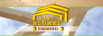 Karl Blümel Zimmerei - Holzbau GmbH