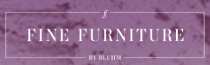 Fine Furniture By Bluhm