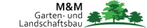 M&M Garten- u. Landschaftsbau