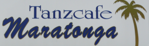 Firmenlogo: Tanzlokal & Tanzcafe Maratonga