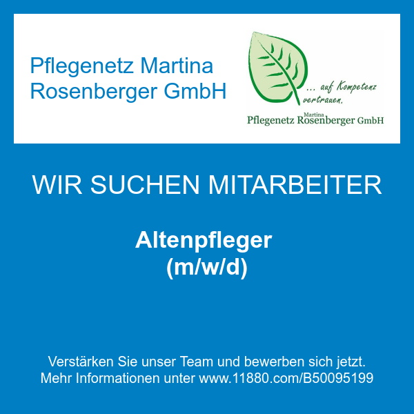 Pflegenetz Martina Rosenberger GmbH - Altenpfleger …