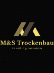 M&S Trockenbau