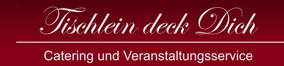 Logo von Tischlein Deck Dich Veranstaltungsservice Dirk Fischer