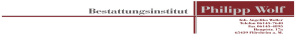 Firmenlogo: Bestattungsinstitut Philipp Wolf Inh. Angelika Woller