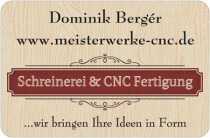 Schreinerei & Planungsbüro D.Bergér / Meisterwerke CNC