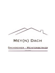 Mey(n) Dach, Dachdeckermeister