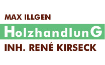 Holzhandlung Max Illgen Inh. René Kirseck