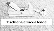 Tischler-Service-Hendel