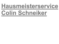 Hausmeisterservice Colin Schneiker