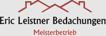 Eric Leistner Bedachungen UG (haftungsbeschränkt)