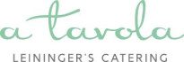 Logo a tavola LEININGERS-CATERING GmbH Cateringservice