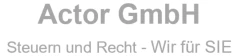 Actor GmbH Steuerberatungsgesellschaft Rechtsanwaltsgesellschaft Bergisch Gladbach