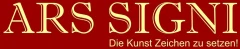 Logo ARS SIGNI Die Kunst Zeichen zu setzen!