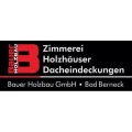 Bauer Holzbau GmbH Zimmerei - Holzh&auml;user - Dacheindeckungen Bad Berneck