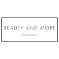 BEAUTY AND MORE - Kosmetikstuido Meerbusch