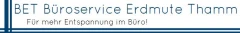 BET Büroservice Erdmute Thamm - Büroorganisation - Büromanagement - Homepagepflege & Marketingpflege Rottweil