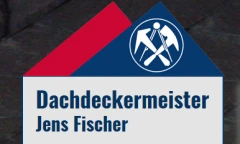 Dachdeckermeister Jens Fischer GmbH Chemnitz