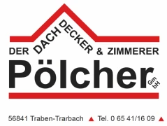 Der Dachdecker & Zimmerer Pölcher GmbH Bedachungsgeschäft Traben-Trarbach