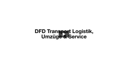DFD Transport Logistik & Umzüge & Service Berlin