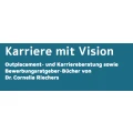Dr. Cornelia Riechers Karriere mit Vision, D&uuml;sseldorf-Erkrath Erkrath