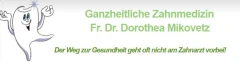 Dr. med. dent. Dorothea Mikovetz Zahnärztin München