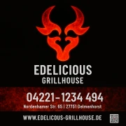Edelicious Grillhouse - Delmenhorst Delmenhorst