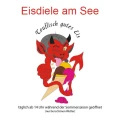 Eisdiele am See,Teuflisch gutes Eis Leipzig