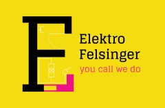 Elektro Felsinger You Call We Do Mannheim