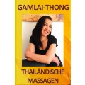 Gamlai-Thong Thaimassagen Masseurin Berlin