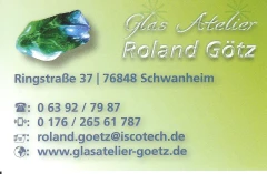 Glas Atelier Roland Götz Schwanheim, Pfalz