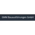 GMM Bauausf&uuml;hrungen GmbH Berlin