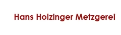 Hans Holzinger Metzgerei Kirchberg an der Jagst