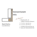 Holzwerkstatt Deliu Sinsheim
