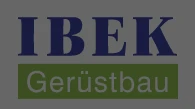 IBEK Gerüstbau GmbH Vaihingen