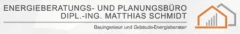 Ing.Büro für energieeffizientes Planen und Bauen Dipl.-Ing. (FH) Matth. Schmidt Köln