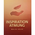 Inspiration Atmung - Malin Adler M&uuml;nster