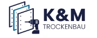 K&M Trockenbau Berg