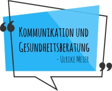 Kommunikation und Gesundheitsberatung - Ulrike Meier Selfkant