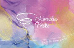 Kornelia Fricke Psychotherapie &ndash; Prozessbegleitung - Coaching Heilpraktikerin f&uuml;r Psychotherapie Neu-Eichenberg
