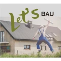 Let&acute;s Bau - Klavs Zalums Offenburg