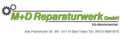 M + D Reparaturwerk GmbH KFZ-Meisterbetrieb Bad Vilbel