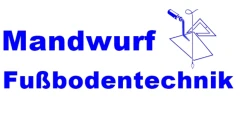 Mandwurf Fußbodentechnik GmbH Hurlach